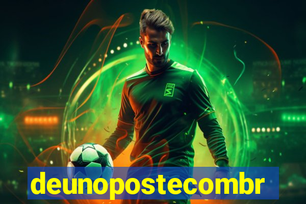 deunopostecombr