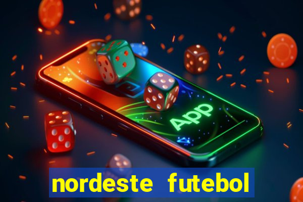nordeste futebol net vip