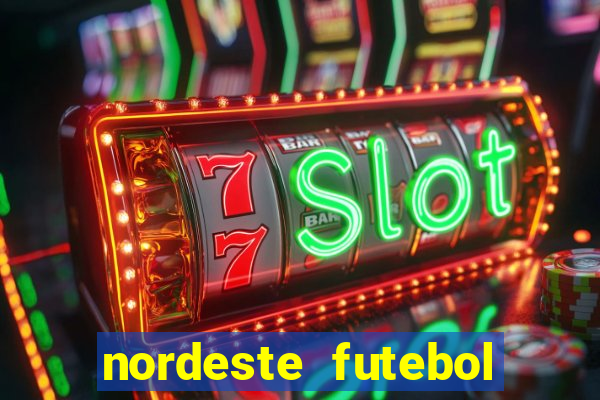 nordeste futebol net vip