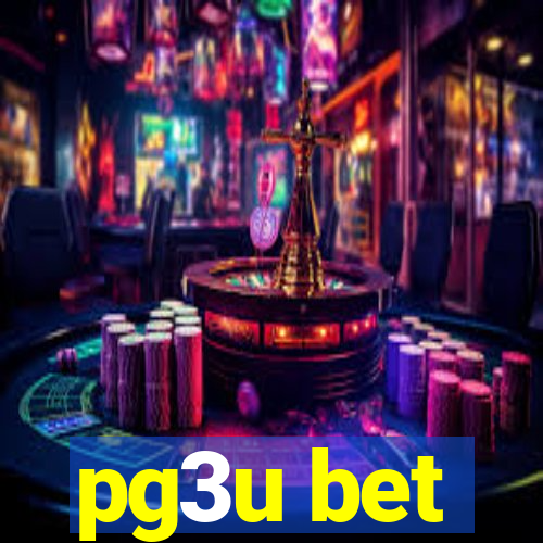 pg3u bet