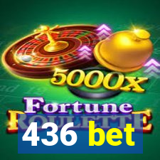 436 bet