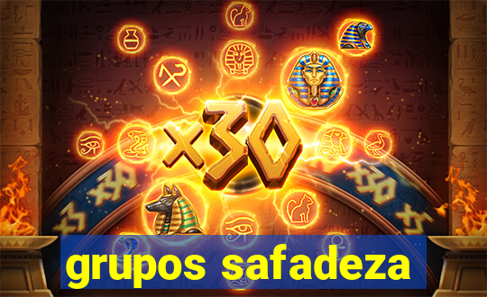 grupos safadeza