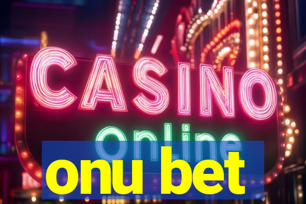 onu bet
