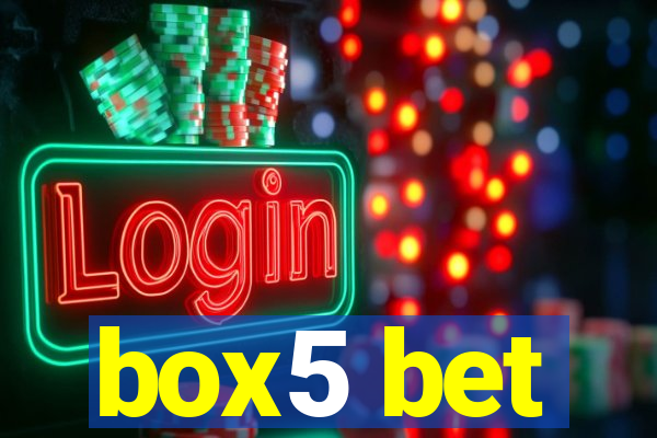 box5 bet