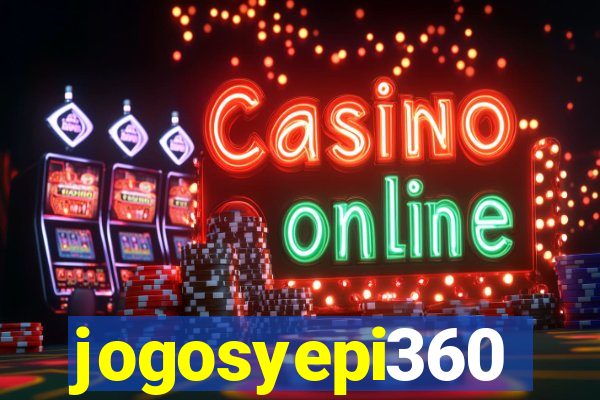jogosyepi360