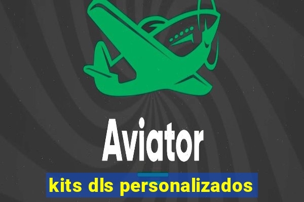 kits dls personalizados