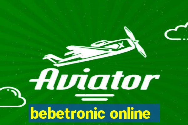 bebetronic online