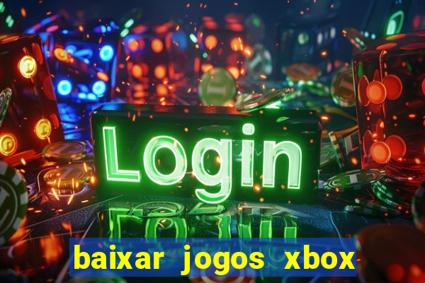 baixar jogos xbox 360 rgh torrent