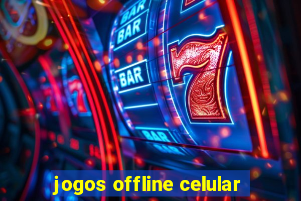 jogos offline celular