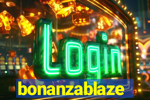 bonanzablaze