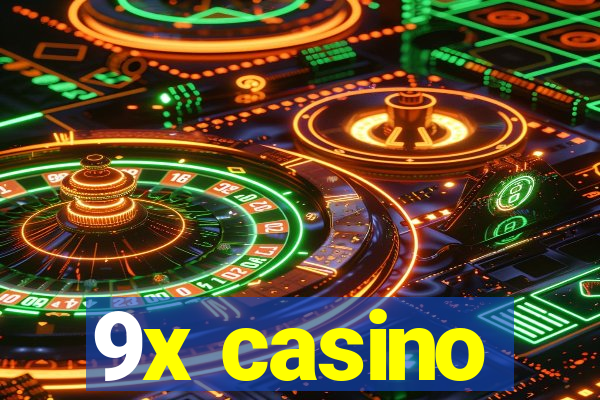 9x casino