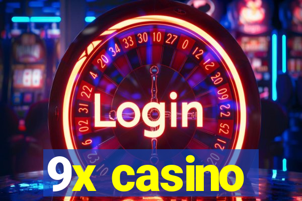 9x casino