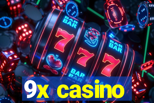 9x casino