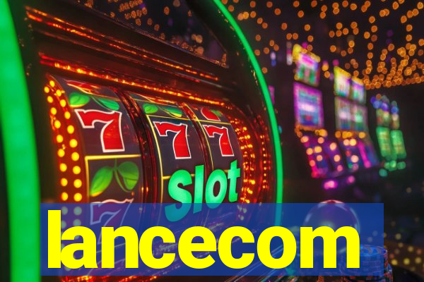 lancecom