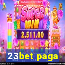 23bet paga
