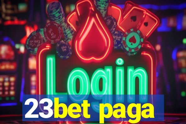 23bet paga