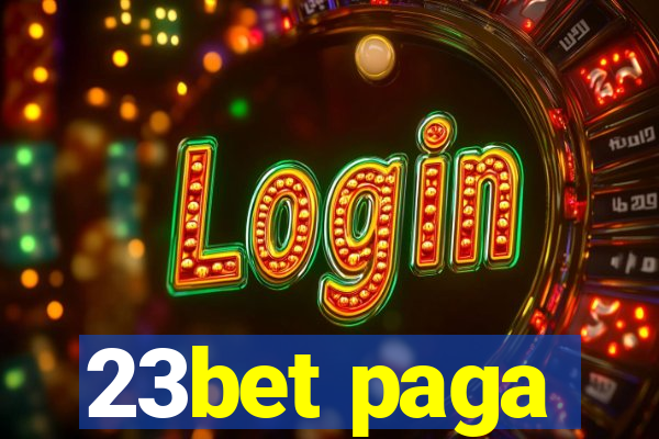 23bet paga