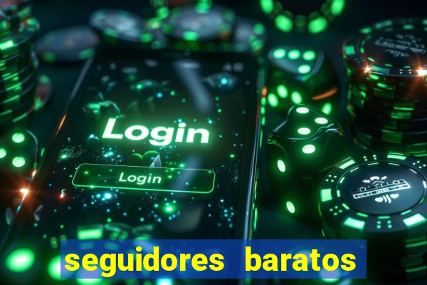 seguidores baratos para instagram