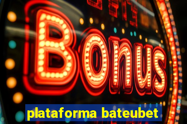 plataforma bateubet