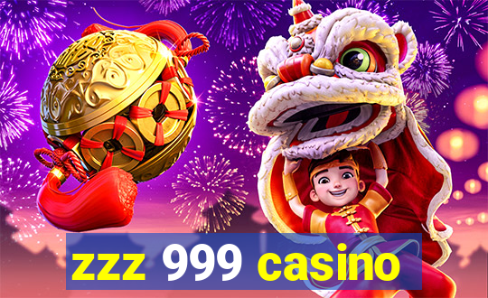 zzz 999 casino