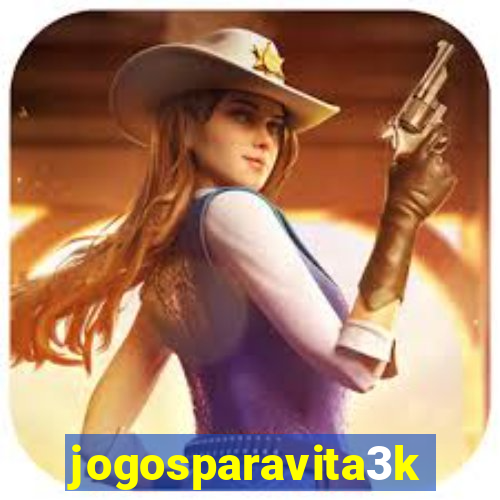 jogosparavita3k