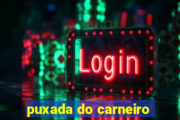puxada do carneiro