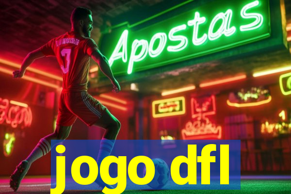 jogo dfl