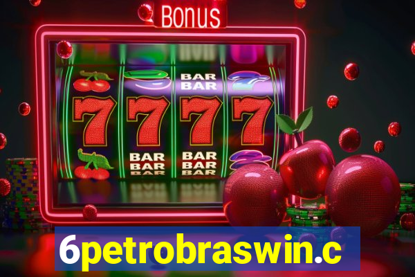 6petrobraswin.com