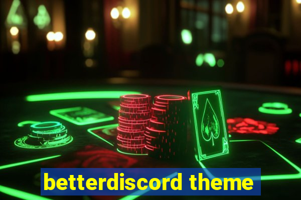 betterdiscord theme