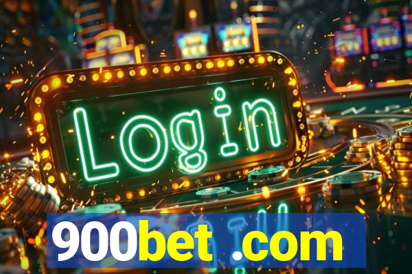 900bet .com