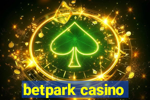 betpark casino