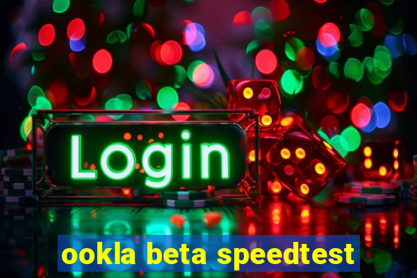 ookla beta speedtest