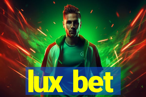 lux bet
