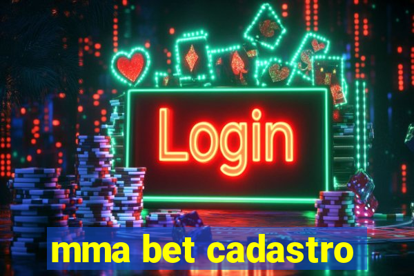 mma bet cadastro