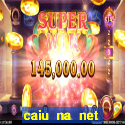 caiu na net baixada fluminense rj