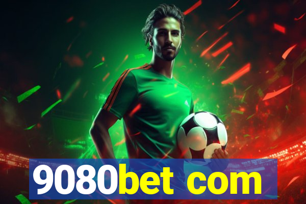 9080bet com