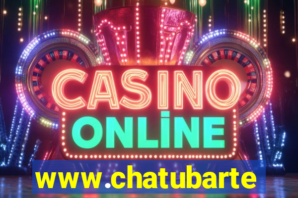 www.chatubarte