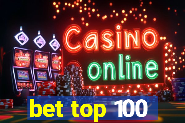 bet top 100