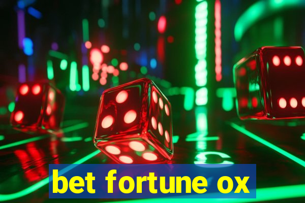 bet fortune ox