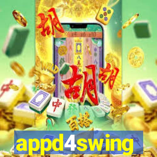 appd4swing