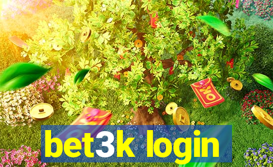bet3k login