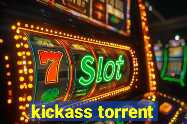 kickass torrent