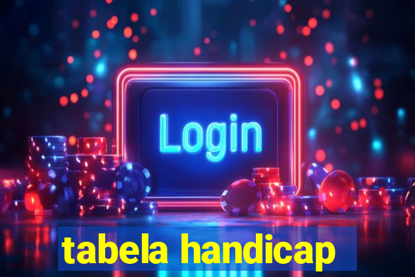 tabela handicap