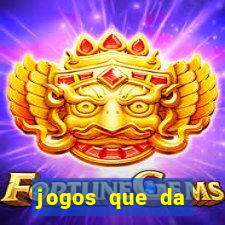 jogos que da dinheiro de verdade sem depositar