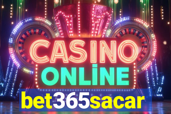 bet365sacar