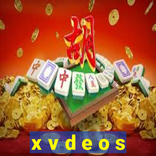 x v d e o s