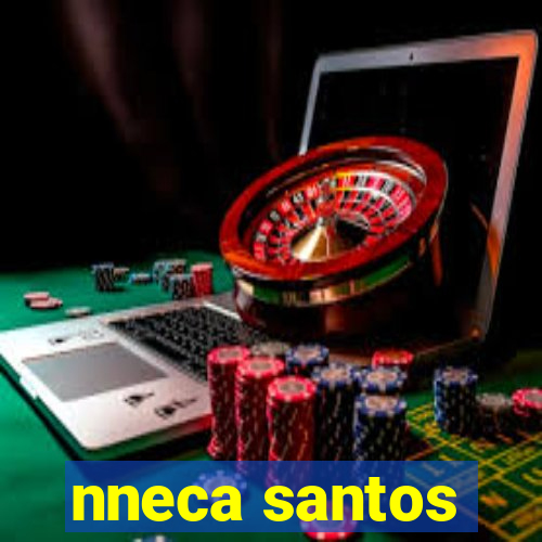 nneca santos