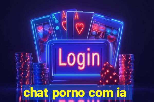 chat porno com ia