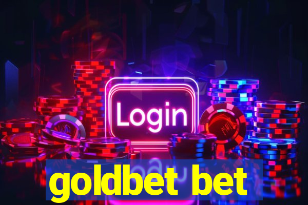 goldbet bet