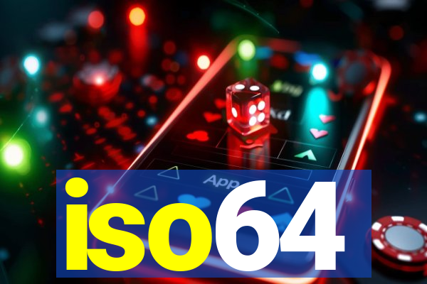 iso64